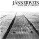 Jännerwein - Nach Der Sehnsucht (Von Der Beständigkeit Der Erinnerung)