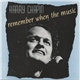 Harry Chapin - Remember When The Music