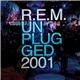 R.E.M. - Unplugged 2001