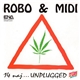 Robo & Midi - 14 Naj... Unplugged