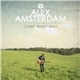 Alex Amsterdam - Come What May