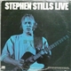 Stephen Stills - Stephen Stills Live